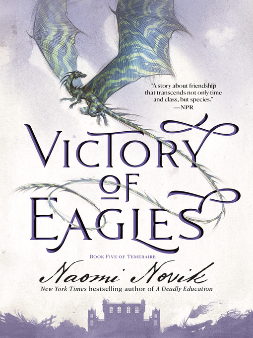 Title details for Victory of Eagles by Naomi Novik - Wait list